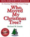 Who Moved My Christmas Tree: Charming Petite Series (Charming Petites) - Peter Pauper Press