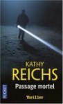 Passage mortel (Temperance Brennan #2) - Kathy Reichs