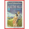 Also the Hills - Frances Parkinson Keyes