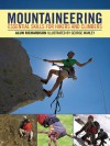 Mountaineering: Essential Skills for Hikers and Climbers - Alun Richardson, George Manley