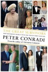 The Great Survivors: How Monarchy Made It Into the Twenty-First Century - Peter Conradi