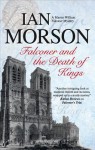 Falconer and the Death of Kings - Ian Morson