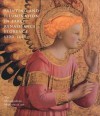 Painting and Illumination in Early Renaissance Florence, 1300�1450 - Laurence B. Kanter, Barbara Drake Boehm