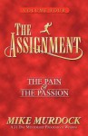 The Assignment Volume 4 (The Pain & The Passion) - Mike Murdock