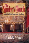 The Spider's Touch: Featuring Blue Satan and Mrs. Kean - Patricia Wynn