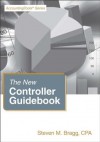 The New Controller Guidebook - Steven Bragg