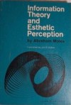 Information Theory & Esthetic Perception - Joel E. Cohen