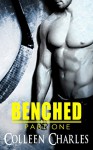 Benched: Part One - Colleen Charles