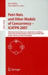 Petri Nets and Other Models of Concurrency-ICATPN 2007: 28th International Conference on Applications and Theory of Petri Nets and Other Models of Concurrency, ICATPN 2007 Siedlce, Poland, June 25-29, 2007 Proceedings - Jetty Kleijn, Alex Yakovlev