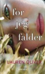 Før jeg falder - Lauren Oliver