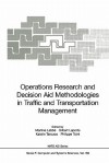 Operations Research and Decision Aid Methodologies in Traffic and Transportation Management - Martine Labbé, Gilbert Laporte, Katalin Tanczos, Philippe Toint