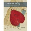 Threads Of Feeling: The London Foundling Hospital's Textile Tokens 1740 1770 - John Styles