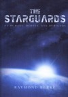 The Starguards: Of Humans, Heroes, and Demigods - Raymond Burke