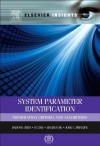 System Parameter Identification: Information Criteria and Algorithms - Badong Chen, Yu Zhu, Jinchun Hu, Jose C Principe