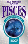 Old Moore's Horoscope And Astral Diaries: Pisces (Old Moore's Horoscope & Astral Diary) - Francis Moore