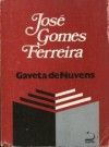 Gaveta de Nuvens - José Gomes Ferreira