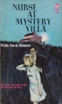 Nurse at Mystery Villa - Willo Davis Roberts