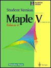 Maple V Student Version: Release 4, Macintosh Version - Waterloo Maple Incorporated