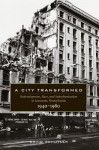 A City Transformed: Redevelopment, Race, and Suburbanization in Lancaster, Pennsylvania, 1940-1980 - David Schuyler