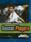 The World's Greatest Soccer Players - Matt Doeden