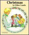 Christmas in Other Lands (Circle the Year With Holidays) - Janet McDonnell, Jane Buerger, Helen Endres