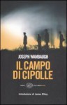 Il campo di cipolle - Joseph Wambaugh, Bruno Oddera, James Ellroy