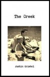 THE CREEK - Justin Grimbol