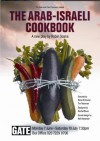 The Arab Israeli Cookbook - Robin Soans, Cheryl Robson