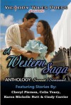 A Western Saga Anthology: Sweet/Sensual - Cheryl Pierson, Celia Yeary, Karen Michelle Nutt, Cindy Carrier