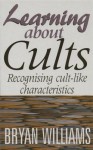 Learning about Cults - B. Williams