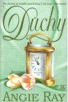 Duchy - Angie Ray