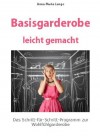 Basisgarderobe leicht gemacht (German Edition) - Anna Maria Lange