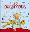 Leo Lausemaus will nicht in den Kindergarten - Marco Campanella