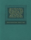 Quinti Horatii Flacii Odarum Libri V Et de Arte Poetica Lib. Unus: Des Quintus Horatius Flaccus Oden F Nf B Cher Und Von Der Dichtkunst Ein Buch - Horace