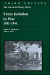 From Isolation to War: 1931-1941 (American History Series (Arlington Heights, Ill.).) - Justus D. Doenecke