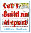 Let's Build an Airport - Kath Mellentin