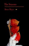 The Seasons - Bruce Meyer