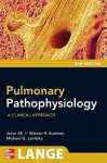 Pulmonary Pathophysiology: A Clinical Approach, Third Edition (A Lange Medical Book) - Juzar Ali, Warren Summer, Michael Levitzky