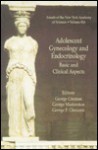 Adolescent Gynecology and Endocrinology - George P. Chrousos, George Mastorakos