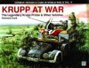 Krupp at War: The Legendary Krupp Protze & Other Vehicles (Schiffer Military History, Vol 53) - Reinhard Frank, Edward Force