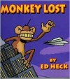 Monkey Lost - Ed Heck