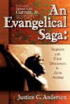 An Evangelical Saga - Justice Anderson