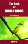 The Book of Indian Birds - Salim Ali