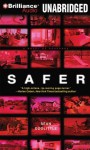 Safer: A Novel of Suspense - Sean Doolittle