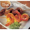 Thai And Chinese (Quick And Easy, Proven Recipes) - Gina Steer