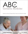 ABC of Geriatric Medicine - Nicola Cooper, Kirsty Forrest