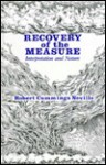 Recovery of the Measure: Interpretation and Nature - Robert Cummings Neville