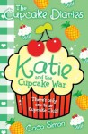 Katie and the Cupcake War by Coco Simon