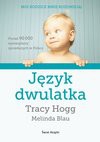 Język dwulatka - Tracy Hogg, Melinda Blau