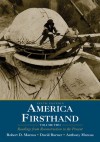 America Firsthand: Volume Two: Readings from Reconstruction to the Present - Robert D. Marcus, David Burner, Anthony Marcus